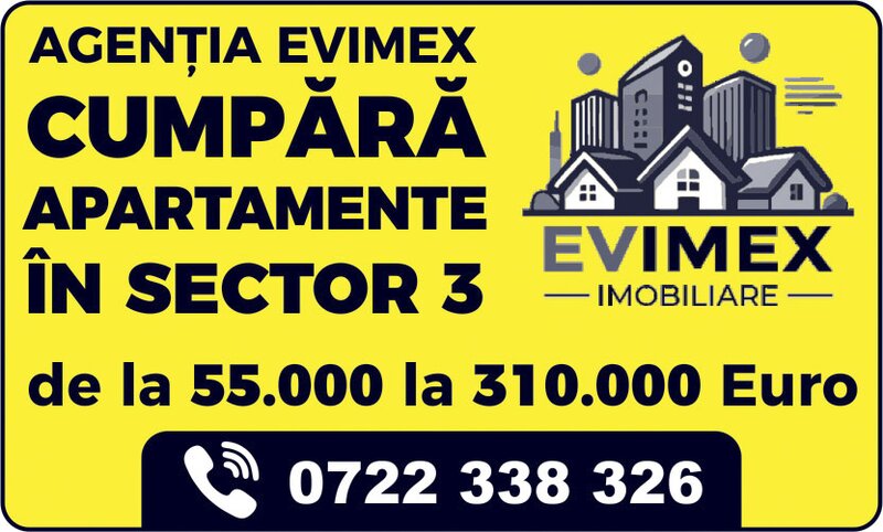 Agentia Evimex cumpara apartamente in sector 3 de la 55000 la 310000 euro.
